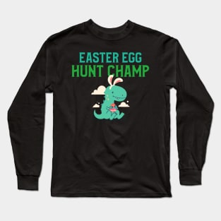 Easter egg hunt champ Long Sleeve T-Shirt